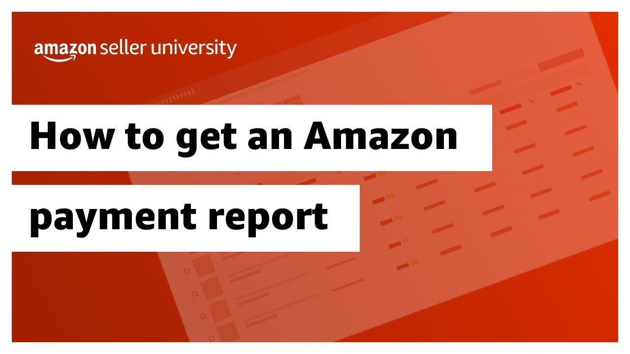 How to Access Payment Reports on Amazon